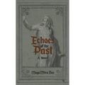Echoes of the Past - Hardcover