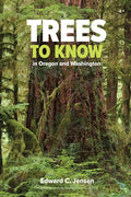 Trees to Know in Oregon and Washington - Paperback