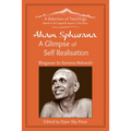 Aham Sphurana - A Glimpse of Self Realisation [Limited Edition]: A Selection of Teachings from Sri Bhagavan Ramana Maharshi - Paperback