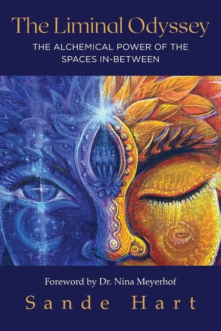 The Liminal Odyssey, The Alchemical Power of The Spaces In-Between - Paperback