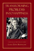 Transforming Problems Into Happiness - Paperback