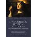 Encountering Artificial Intelligence: Ethical and Anthropological Investigations - Paperback