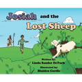 Josiah and the Lost Sheep - Hardcover