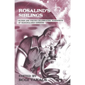 Rosalind's Siblings: Fiction and Poetry Celebrating Scientists of Marginalized Genders - Paperback