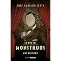Lo Que Los Monstruos Nos Hicieron / What the Monsters Did to Us - Paperback