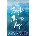 Single All the Way - Scenic Cover - Paperback