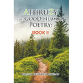 AthruZy of GOoD Humor Poetry: Book II - Paperback