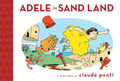 Adele in Sand Land: Toon Level 1 - Hardcover