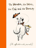 The Woman, the Mink, the Cod and the Donkey: An Affectionate Parody - Hardcover