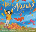 A Kiss for Akaraka - Hardcover