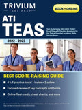 ATI TEAS Test Study Guide 2022-2023: Comprehensive Review Manual, Practice Exam Questions, and Detailed Answers for the Test of Essential Academic Ski - Paperback