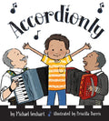 Accordionly: Abuelo and Opa Make Music - Hardcover