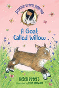 Jasmine Green Rescues: A Goat Called Willow - Hardcover