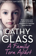 A Family Torn Apart: Three Sisters and a Dark Secret That Threatens to Separate Them for Ever - Paperback