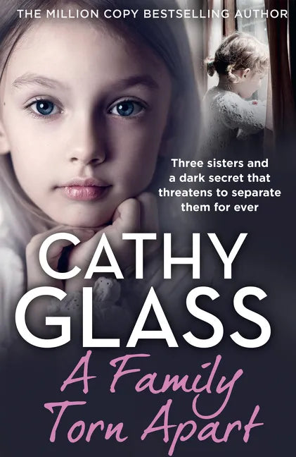 A Family Torn Apart: Three Sisters and a Dark Secret That Threatens to Separate Them for Ever - Paperback