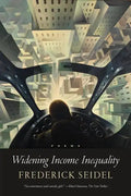 Widening Income Inequality - Paperback