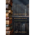 Legal Education in the Western World: A Cultural and Comparative History - Hardcover