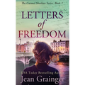 Letters of Freedom - Hardcover