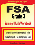 FSA Grade 3 Summer Math Workbook: Essential Summer Learning Math Skills plus Two Complete FSA Math Practice Tests - Paperback