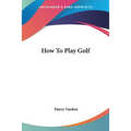 How To Play Golf - Paperback