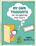 Grow: My Own Thoughts and Feelings on Stopping the Hurt: A Child's Workbook about Exploring Hurt and Abuse - Hardcover