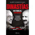 Dinastías: DOS Familias, Una Nación / Dynasties: Two Families, One Nation - Paperback