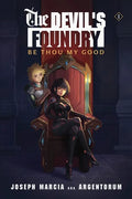 Be Thou My Good: An Isekai LitRPG - Paperback