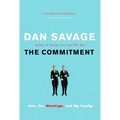The Commitment: Love, Sex, Marriage, and My Family - Paperback