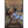 Tales of Strelit: The Battle of Life - Paperback