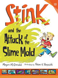 Stink and the Attack of the Slime Mold - Hardcover