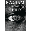 Racism From the Eyes of a Child - Hardcover