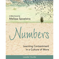 Numbers - Women's Bible Study Leader Guide: Learning Contentment in a Culture of More - Paperback