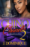 Chino And Chanelle 2: A Hood Love Story - Paperback