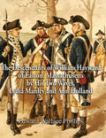 The Descendants of William Hayward of Easton, Massachusetts by His Two Wives, Lydia Manley and Ann Holland - Hardcover