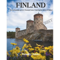 Finland: The Enchanting Land of a Thousand Lakes: Exploring the Riches of Finland - Paperback