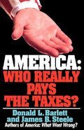 America: Who Really Pays the Taxes? - Paperback