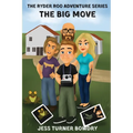 The Ryder Roo Adventure Series - The Big Move - Paperback