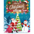 Merry Christmas Activity Book For Adult: A Creative And Unique Holiday Coloring Pages, Word Search, Matching Game, Mazes, and Sudoku Art Activities Bo - Paperback