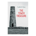 The Tower Treasure: Adventure & Mystery Novel (The Hardy Boys Series No.1) - Paperback