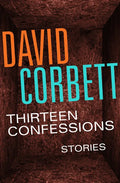 Thirteen Confessions: Stories - Paperback