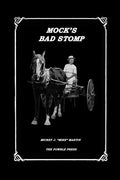 Mock's Bad Stomp - Paperback