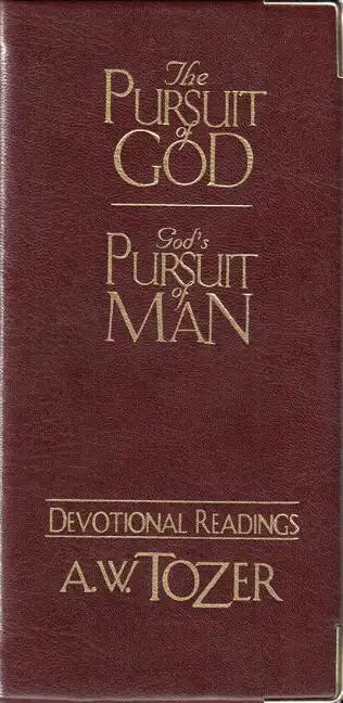 The Pursuit of God / God's Pursuit of Man Devotional - Hardcover