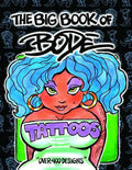 The Big Book of Bode Tattoos - Hardcover