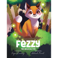 Fezzy the Magical Fox - Hardcover
