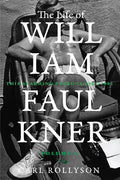 The Life of William Faulkner: This Alarming Paradox, 1935-1962 Volume 2 - Hardcover