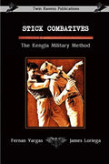 Stick Combatives The Kengla Military Method - Paperback