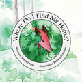 Where Do I Find My Home? - Paperback