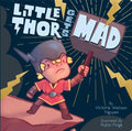Little Thor Gets Mad - Board Book