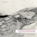 Arthur Erickson: Layered Landscapes: Drawings from the Canadian Architectural Archives - Paperback