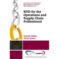 RFID for the Supply Chain and Operations Professional - Paperback